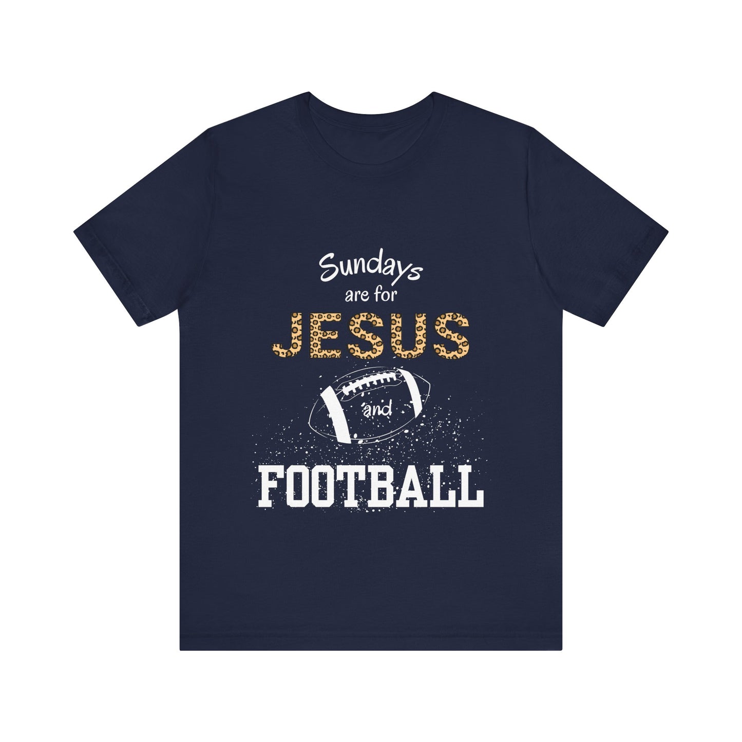 Sundays are for Jesus and Football Unisex Jersey Short Sleeve Tee