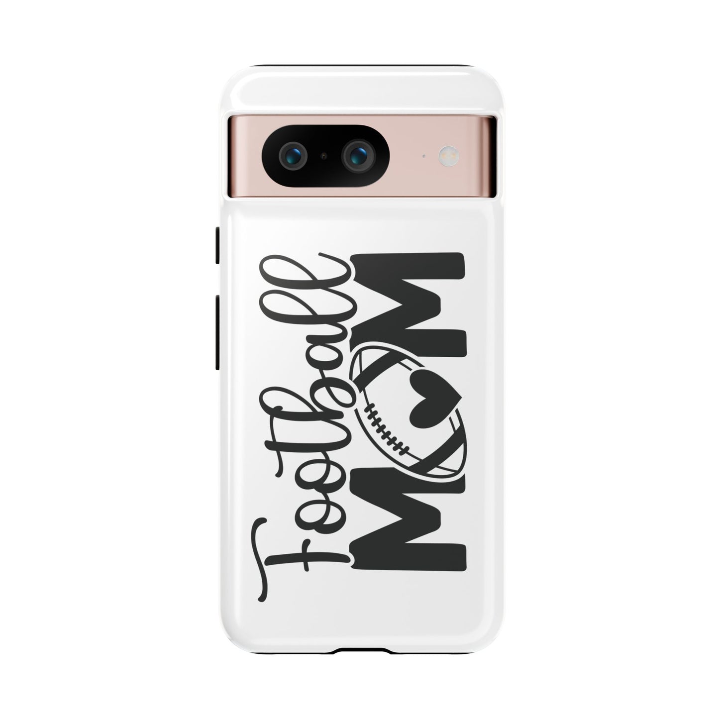 Football Mom iPhone, Samsung Galaxy and Google Pixel Tough Case