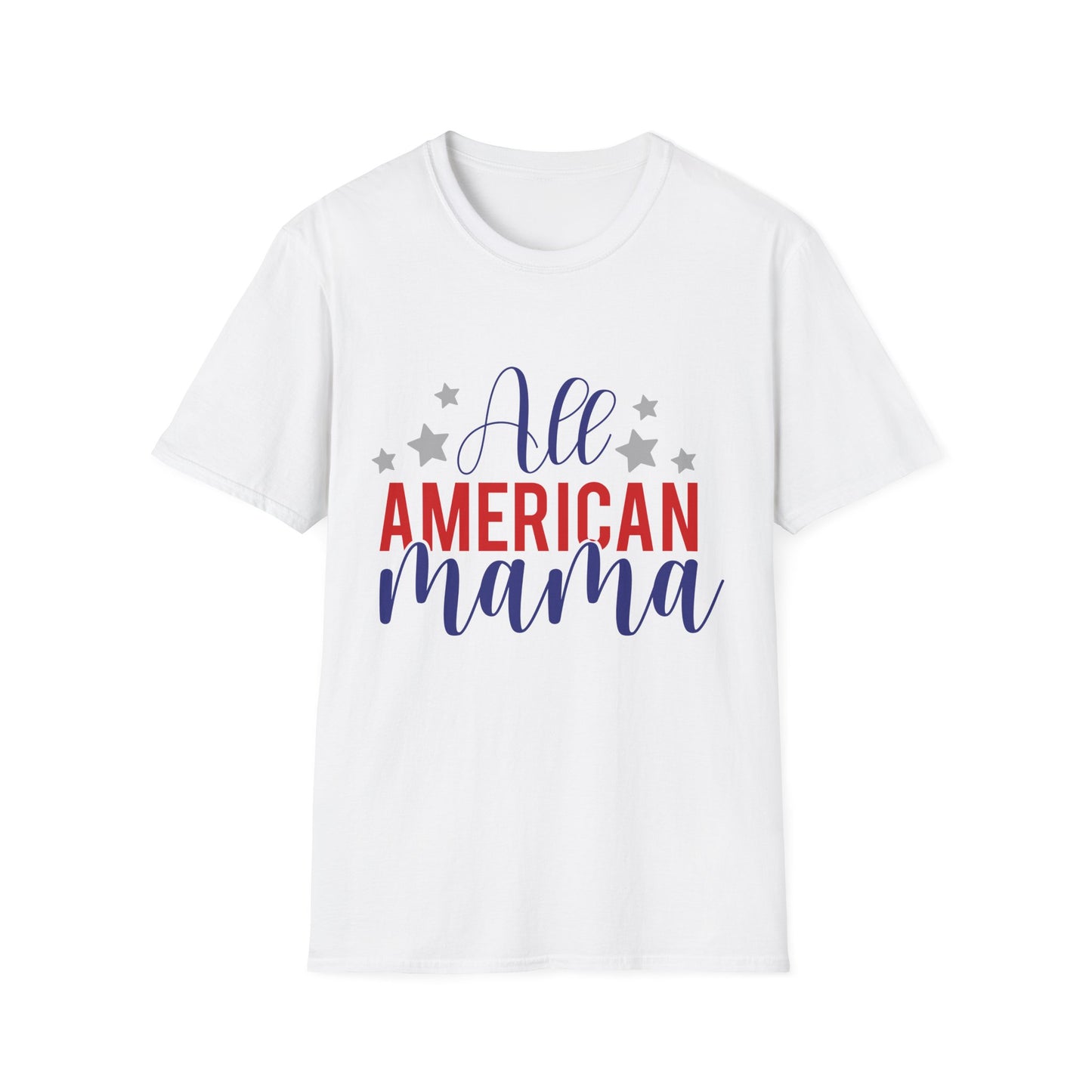 All American Mama Unisex Softstyle T-Shirt