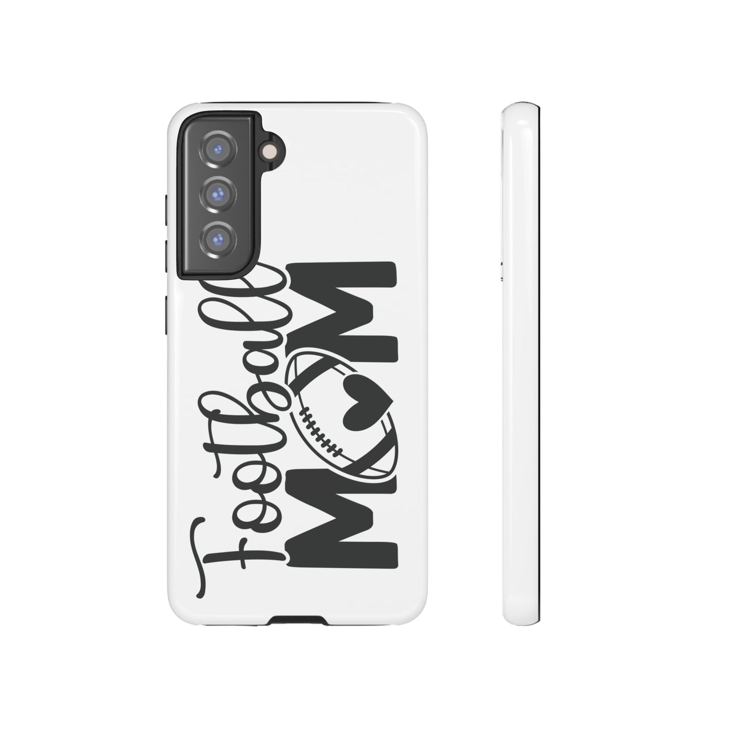 Football Mom iPhone, Samsung Galaxy and Google Pixel Tough Case