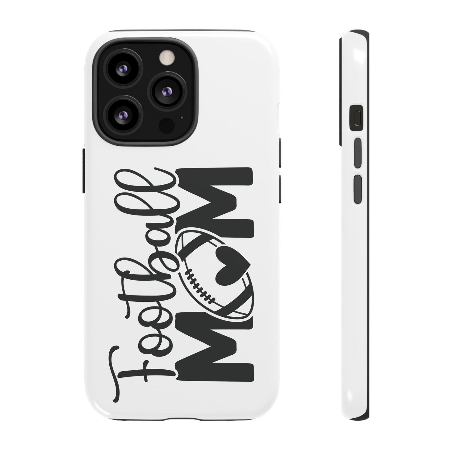 Football Mom iPhone, Samsung Galaxy and Google Pixel Tough Case