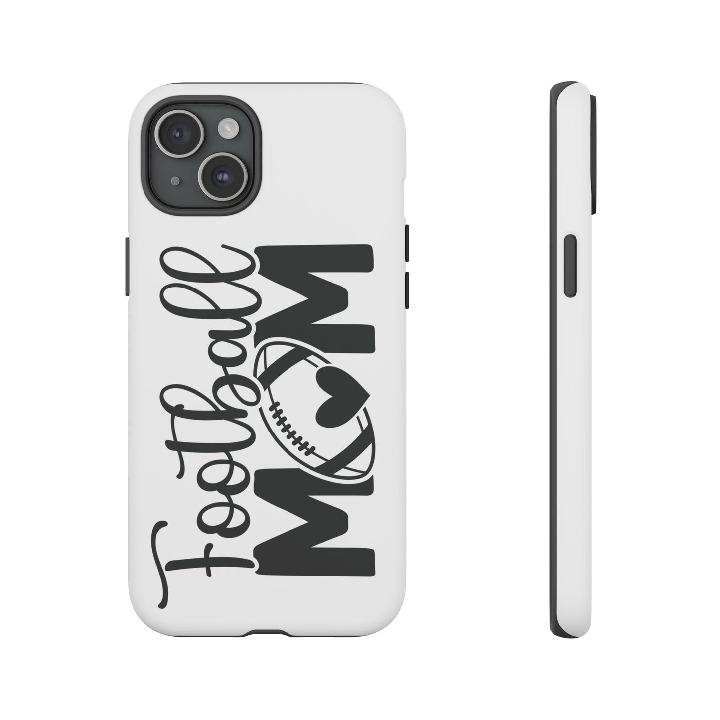 Football Mom iPhone, Samsung Galaxy and Google Pixel Tough Case