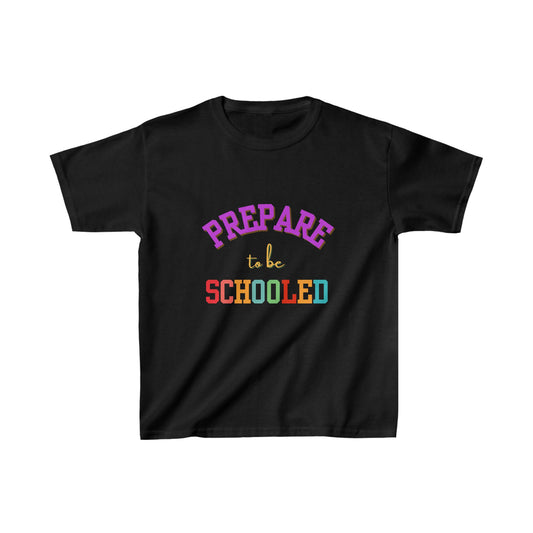 Prepare to be Schooled Back to School Kids Cotton™ Tee