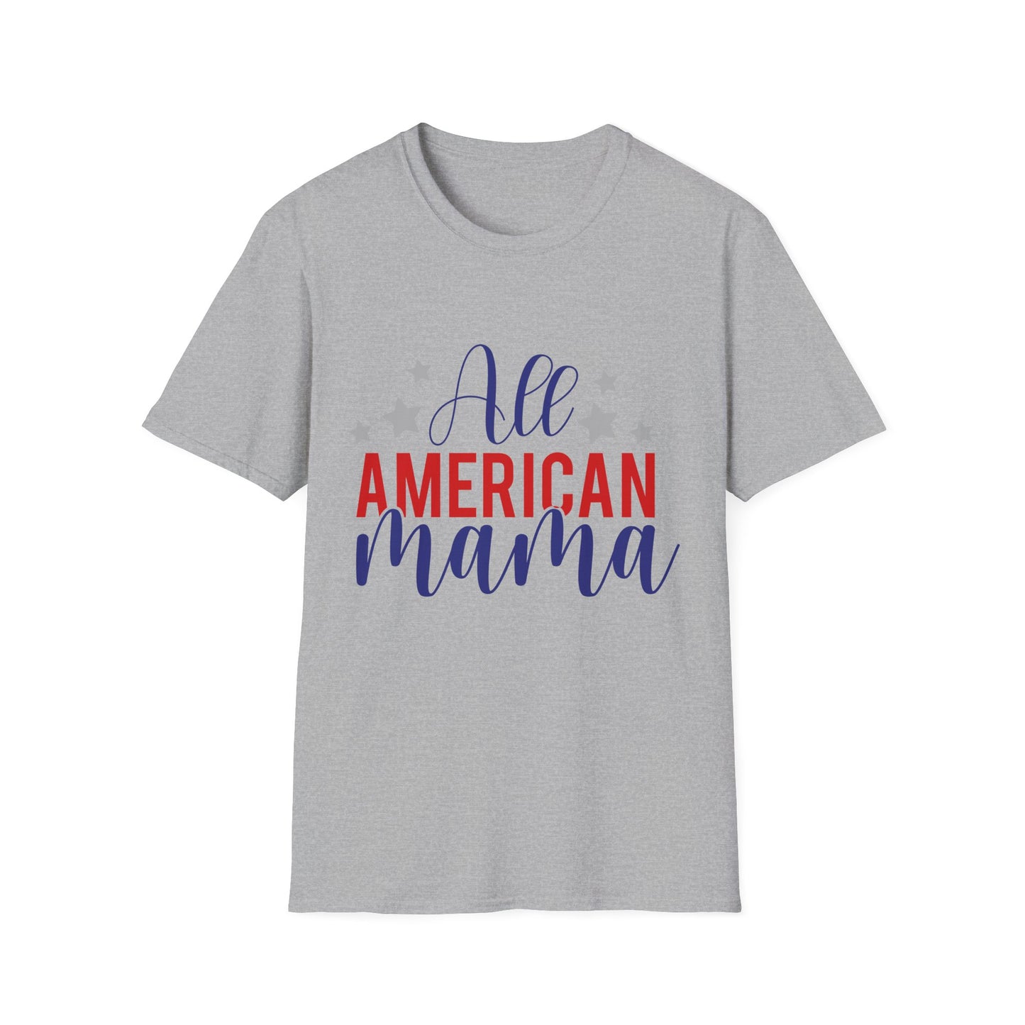 All American Mama Unisex Softstyle T-Shirt