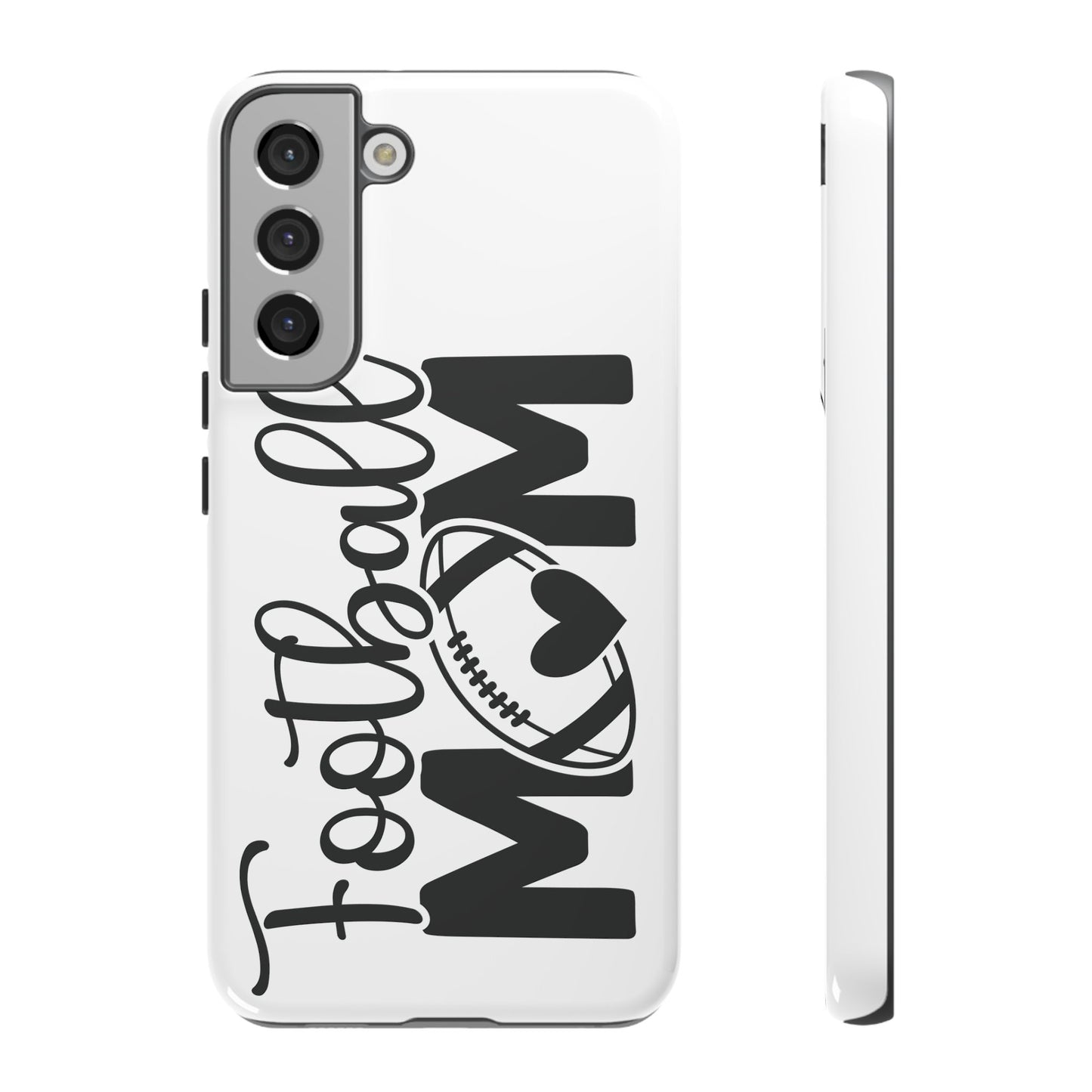 Football Mom iPhone, Samsung Galaxy and Google Pixel Tough Case