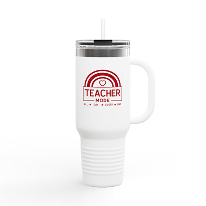 Travel Mug - Teacher Mode All Day Every Day - Teacher Appreciation Gift