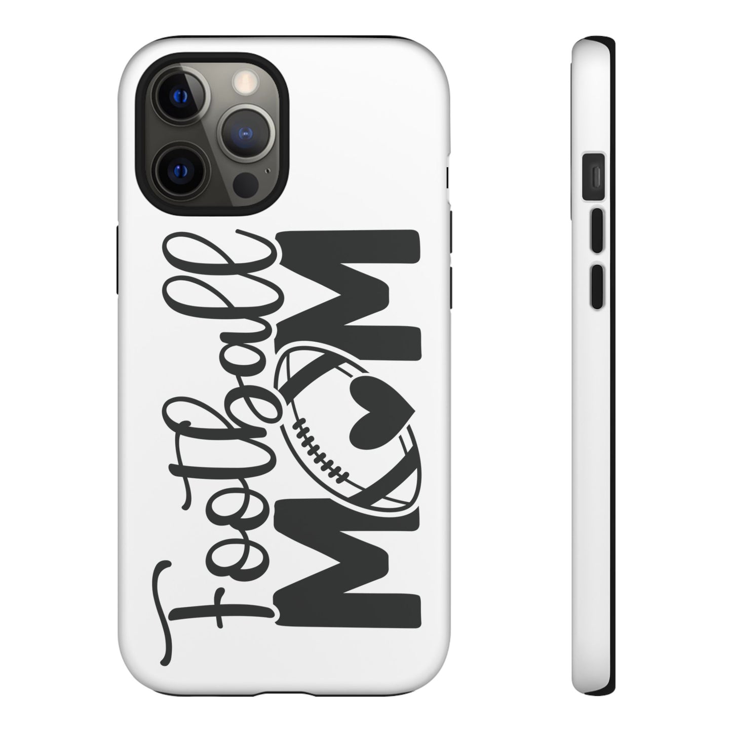 Football Mom iPhone, Samsung Galaxy and Google Pixel Tough Case