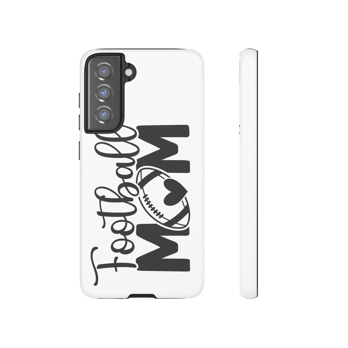 Football Mom iPhone, Samsung Galaxy and Google Pixel Tough Case