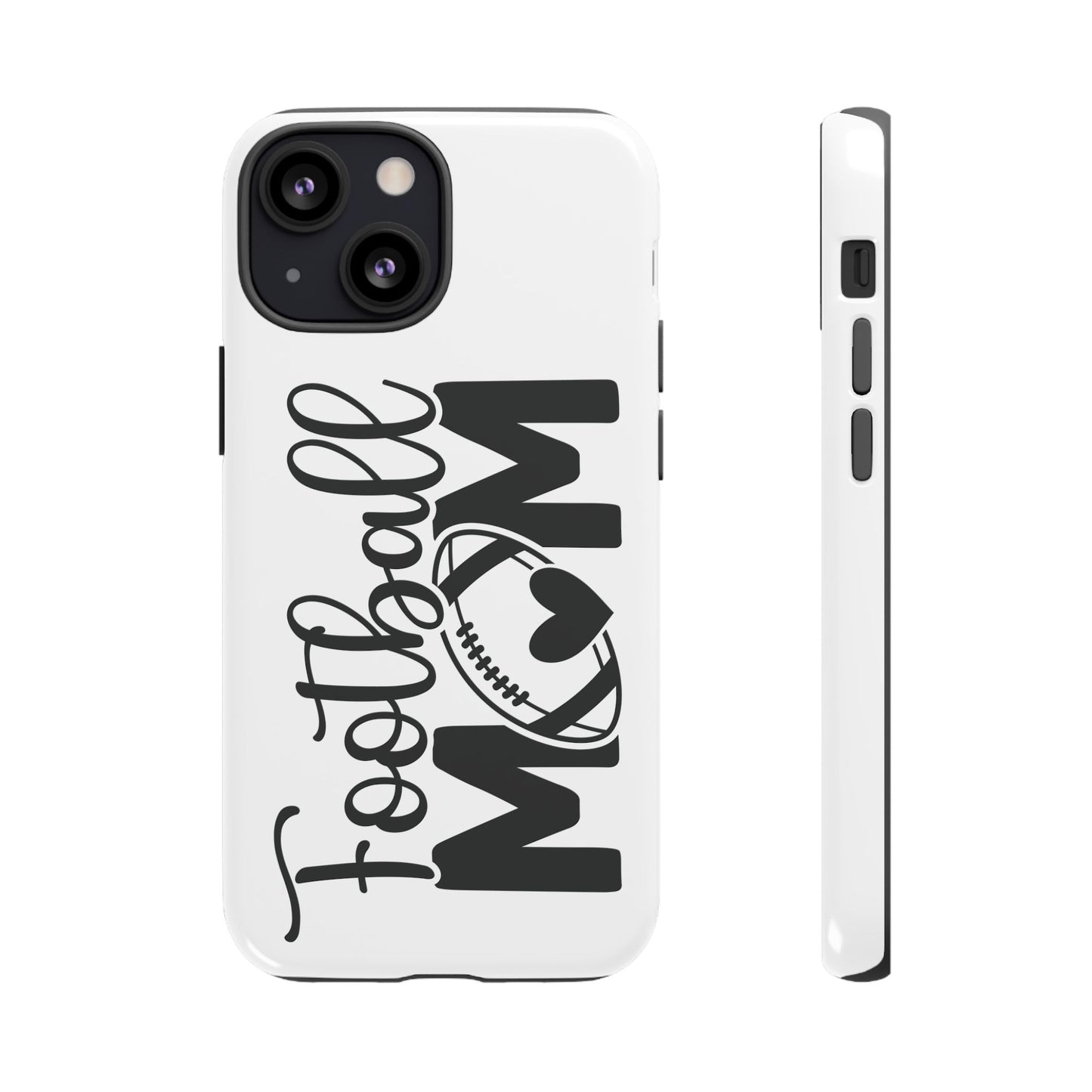 Football Mom iPhone, Samsung Galaxy and Google Pixel Tough Case