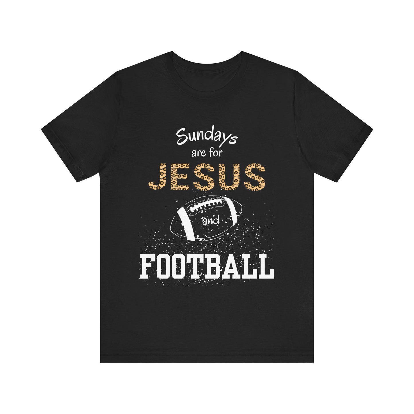 Sundays are for Jesus and Football Unisex Jersey Short Sleeve Tee