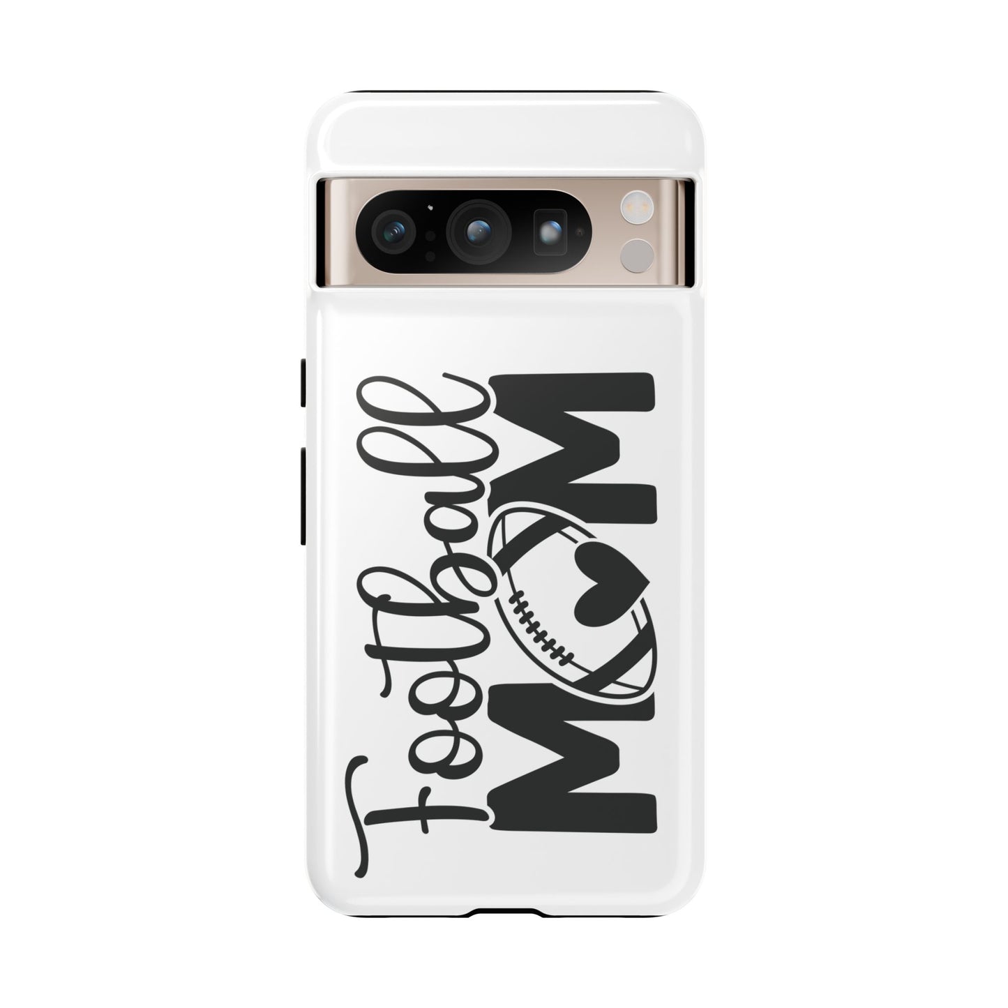 Football Mom iPhone, Samsung Galaxy and Google Pixel Tough Case