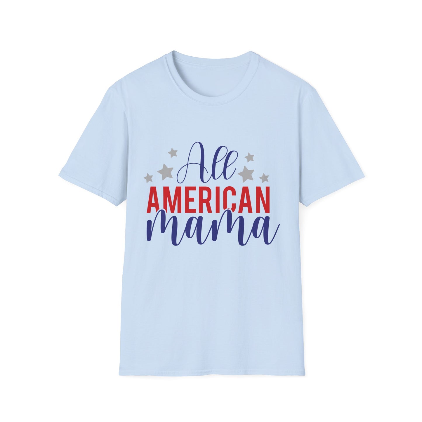 All American Mama Unisex Softstyle T-Shirt