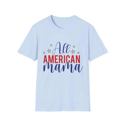 All American Mama Unisex Softstyle T-Shirt