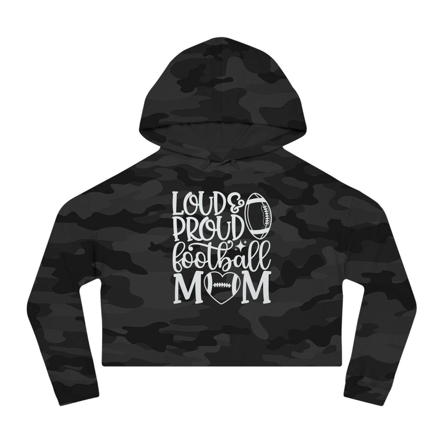 Loud & Proud Football Mom Crop Hoodie