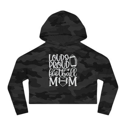 Loud & Proud Football Mom Crop Hoodie