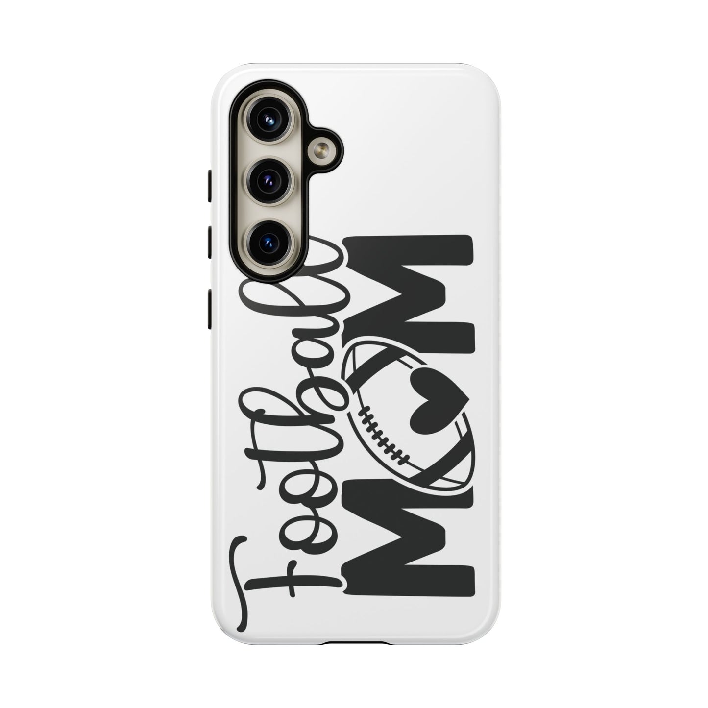 Football Mom iPhone, Samsung Galaxy and Google Pixel Tough Case