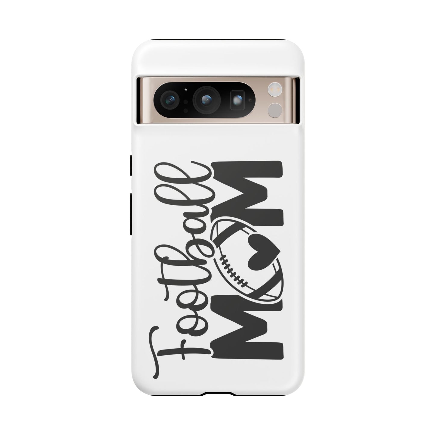 Football Mom iPhone, Samsung Galaxy and Google Pixel Tough Case